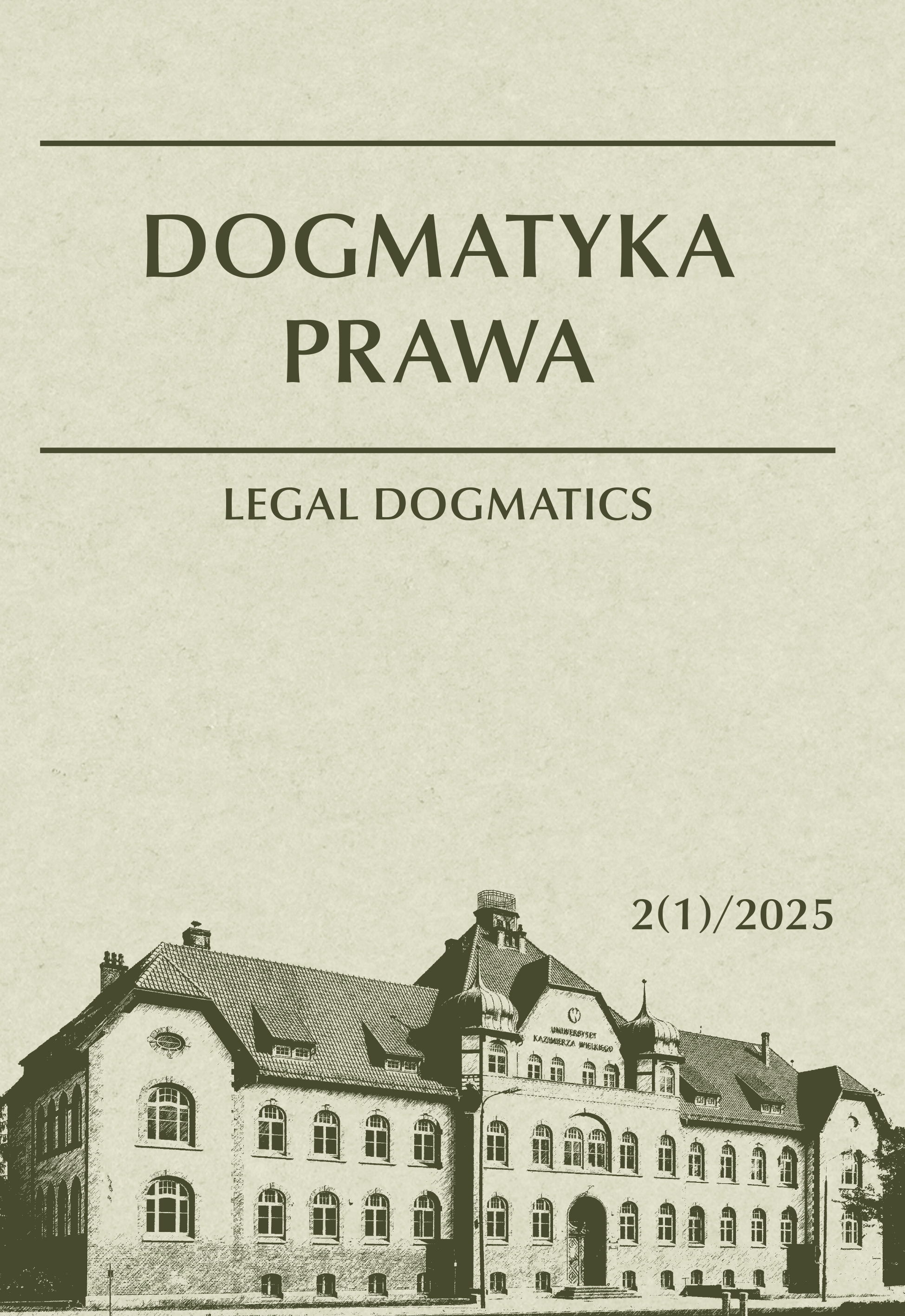 					Pokaż Tom 2 Nr 1 (2025): Dogmatyka Prawa
				