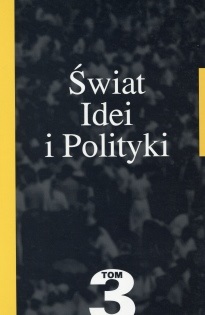 					Pokaż Tom 3 (2003): Świat Idei i Polityki
				