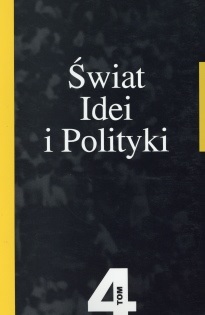 					Pokaż Tom 4 (2004): Świat Idei i Polityki
				